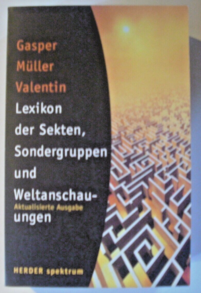 Lexikon der Sekten, Sondergruppen und Weltanschauungen Gasper Müller Valentin